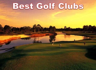 Best Golf Clubs 2012 