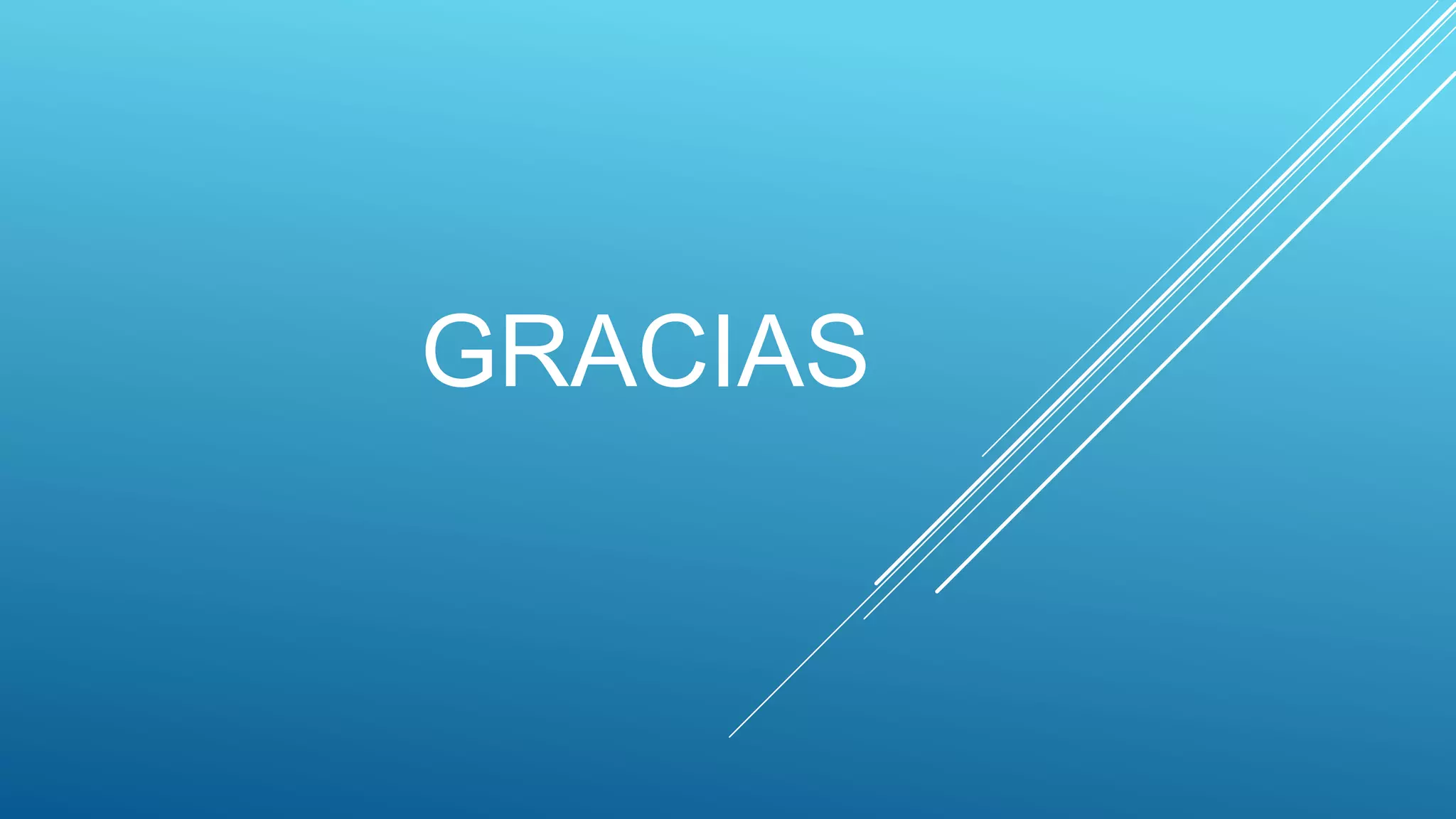GRACIAS
 