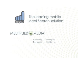The leading mobile  Local Search solution 