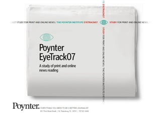 Poynter Eyetracking study March 07