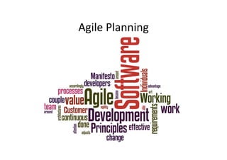 Agile Planning 
 