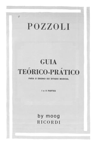 Pozzoli - Guia teórico prático para o ensino do ditado musical