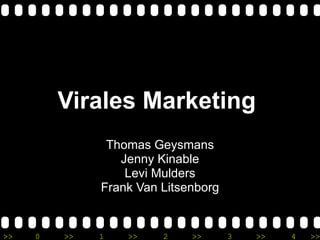 Virales Marketing  Thomas Geysmans Jenny Kinable Levi Mulders Frank Van Litsenborg 
