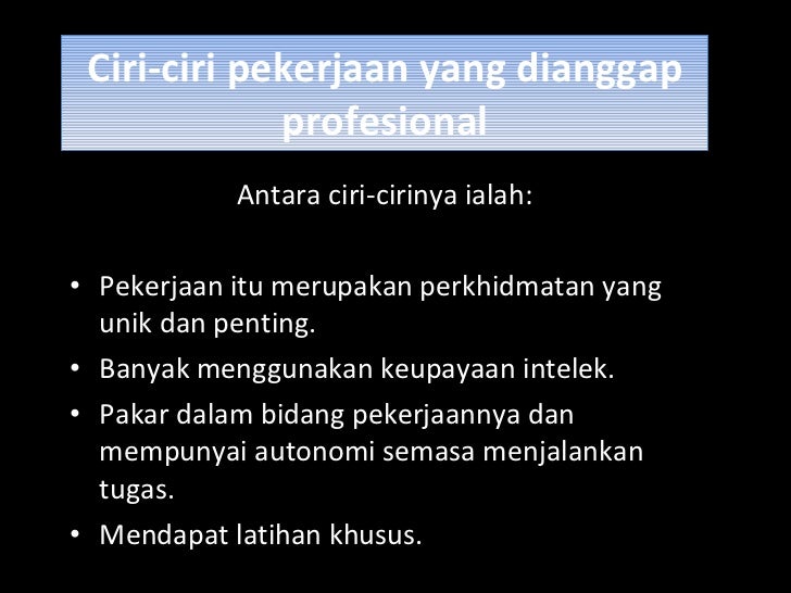 CIRI-CIRI DAN KUALITI GURU YANG PROFESIONAL