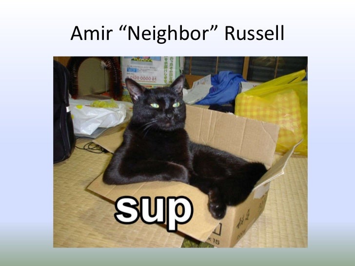 Amir “Neighbor” Russell<br />