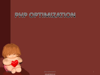 05/19/12   php optimization   1
 