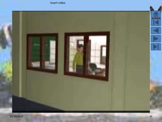 Insert video




11/13/2012                  17
 
