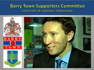 Barry Town - DIY Football in Adversity