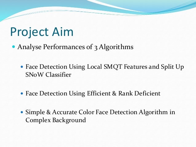 Performance Analysis Of Face Detection Systems