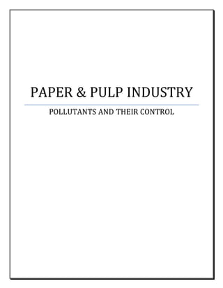 Paper and Pulp Industry- Pollution Control Techniques | DOCX