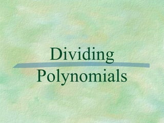Division of Polynomials | PPT