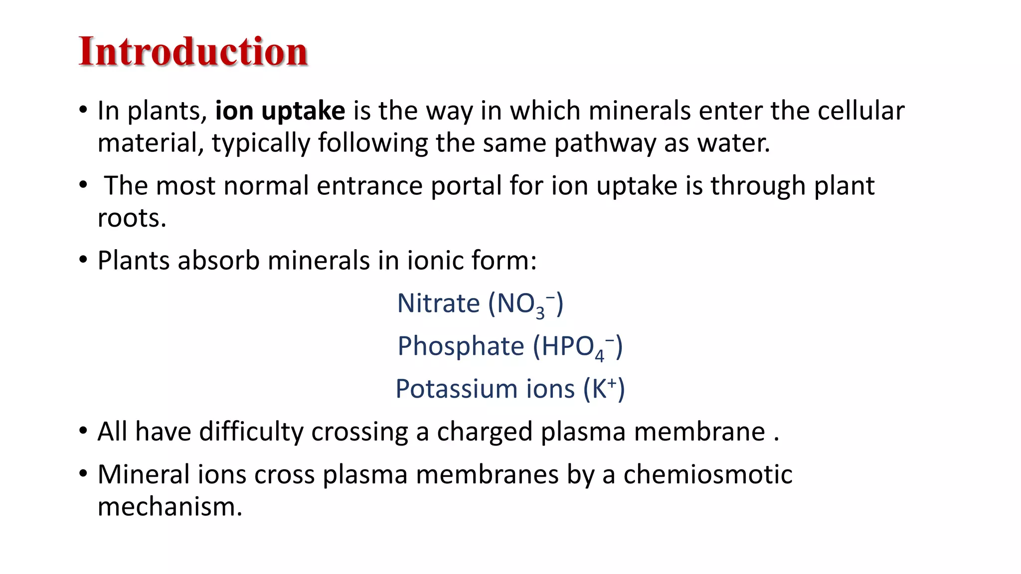 Molecular mechanism of Ion uptake, Ion transporters for Nitrate | PPTX