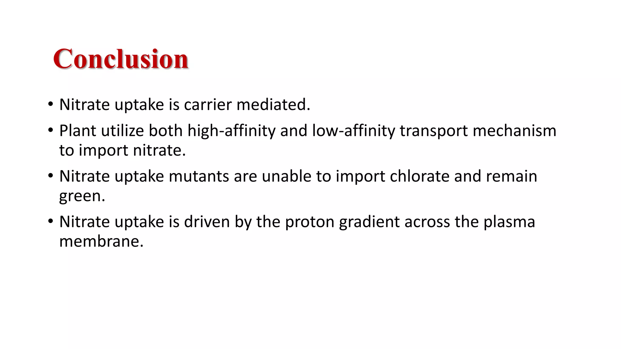 Molecular mechanism of Ion uptake, Ion transporters for Nitrate | PPTX