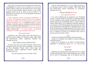 7
Tatăl nostru, Care eşti în ceruri, sfinţească-Se numele Tău,
vie Împărăţia Ta, facă-se voia Ta, precum în cer, aşa şi pe
pământ. Pâinea noastră cea spre fiinţă, dă-ne-o nouă astăzi,
şi ne iartă nouă greşelile noastre, precum şi noi iertăm
greşiţilor noştri. Şi nu ne duce pe noi în ispită, ci ne
izbăveşte de cel viclean. Că a Ta este împărăţia şi puterea şi
slava în veci. Amin.
(Aceste rugăciuni, numite „rugăciunile începătoare”, se
vor pune la începutul fiecărui moment de rugăciune,
indiferent de timpul zilei. În perioada de la Paşti până la
Înălţarea Domnului, în loc de „Împărate Ceresc” se spune
„Hristos a înviat din morţi, cu moartea pe moarte călcând şi
celor din morminte viaţă dăruindu-le” – de 3 ori; iar de la
Înălţare până la Pogorârea Sfântului Duh, se trece direct la
„Sfinte Dumnezeule…”. În restul anului, „rugăciunile
începătoare” se rostesc aşa cum apar ele mai sus.)
Apoi aceste tropare:
Sculându-ne din somn, cădem către Tine, Bunule, şi a
îngerilor cântare strigăm Ţie, Puternice: Sfânt, Sfânt, Sfânt
eşti Dumnezeule; pentru rugăciunile îngerilor Tăi,
miluieşte-ne pe noi.
Slavă Tatălui şi Fiului şi Sfântului Duh.
Din pat şi din somn m-ai ridicat, Doamne; mintea mea o
luminează, inima şi buzele mele le deschide, ca să Te laud
pe Tine, Preasfântă Treime: Sfânt, Sfânt, Sfânt eşti
Dumnezeule; pentru rugăciunile tuturor sfinţilor Tăi,
miluieşte-ne pe noi.
Şi acum şi pururea şi în vecii vecilor. Amin.
8
Fără de veste Judecătorul va veni şi faptele fiecăruia se
vor descoperi; deci cu frică să strigăm : Sfânt, Sfânt, Sfânt
eşti Dumnezeule; pentru Născătoarea de Dumnezeu,
miluieşte-ne pe noi.
Doamne miluieşte (de 12 ori),
apoi rugăciunea aceasta:
Din somn sculându-mă, îţi mulţumesc Ţie, Preasfântă
Treime, că pentru multa Ta bunătate şi îndelunga-răbdare
nu Te-ai mâniat pe mine leneşul şi păcătosul, nici nu m-ai
pierdut împreună cu fărădelegile mele, ci ai făcut iubire de
oameni după obicei; şi în nesimţirea somnului zăcând eu,
m-ai ridicat, ca dis-de-dimineaţă să slăvesc puterea Ta. Deci,
acum luminează-mi ochii gândului, deschide-mi gura ca să
învăţ cuvintele Tale, să înţeleg poruncile Tale, să fac voia Ta,
să-Ţi cânt în mărturisirea inimii şi să laud preasfânt numele
Tău: al Tatălui şi al Fiului şi al Sfântului Duh, acum şi
pururea şi în vecii vecilor. Amin.
Apoi:
Veniţi să ne închinăm Împăratului nostru Dumnezeu.
Veniţi să ne închinăm şi să cădem la Hristos, Împăratul
nostru Dumnezeu.
Veniţi să ne închinăm şi să cădem la Însuşi Hristos,
Împăratul şi Dumnezeul nostru (cu trei închinăciuni).
Apoi îndată:
Psalmul 50:
Miluieşte-mă, Dumnezeule, după mare mila Ta şi după
mulţimea îndurărilor Tale, şterge fărădelegea mea. Spală-
mă cu totul de fărădelegea mea şi de păcatul meu mă
 