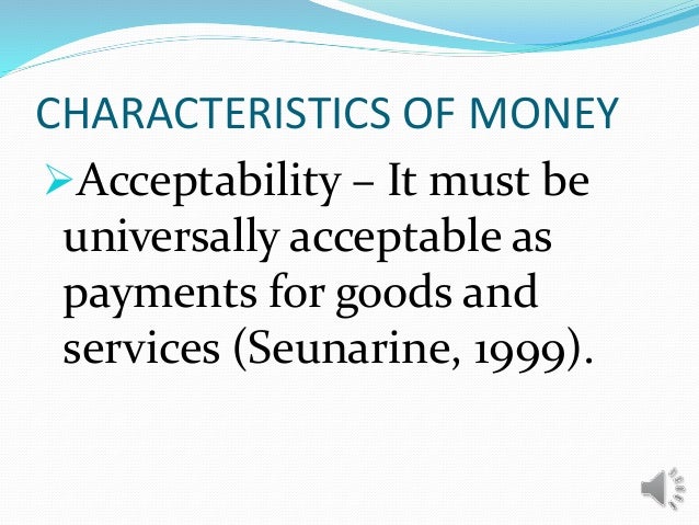 characteristics of money