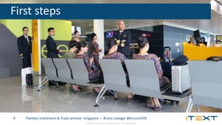 © 2015, iText Group NV, iText Software Corp., iText Software BVBA
Flanders Investment & Trade seminar: Singapore — Bruno Lowagie @bruno19709
First steps
 