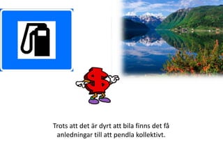 Trots att det är dyrt att bila finns det få anledningar till att pendla kollektivt.  