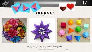 origami

http://www.youtube.com/watch?v=FOgP1jvsUNE
Área Vocacional - Artes e Ofícios

10

 