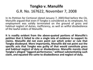 Tongko v. Manulife
G.R. No. 167622, November 7, 2008
In its Petition for Certiorari dated January 7, 2005 filed before the...