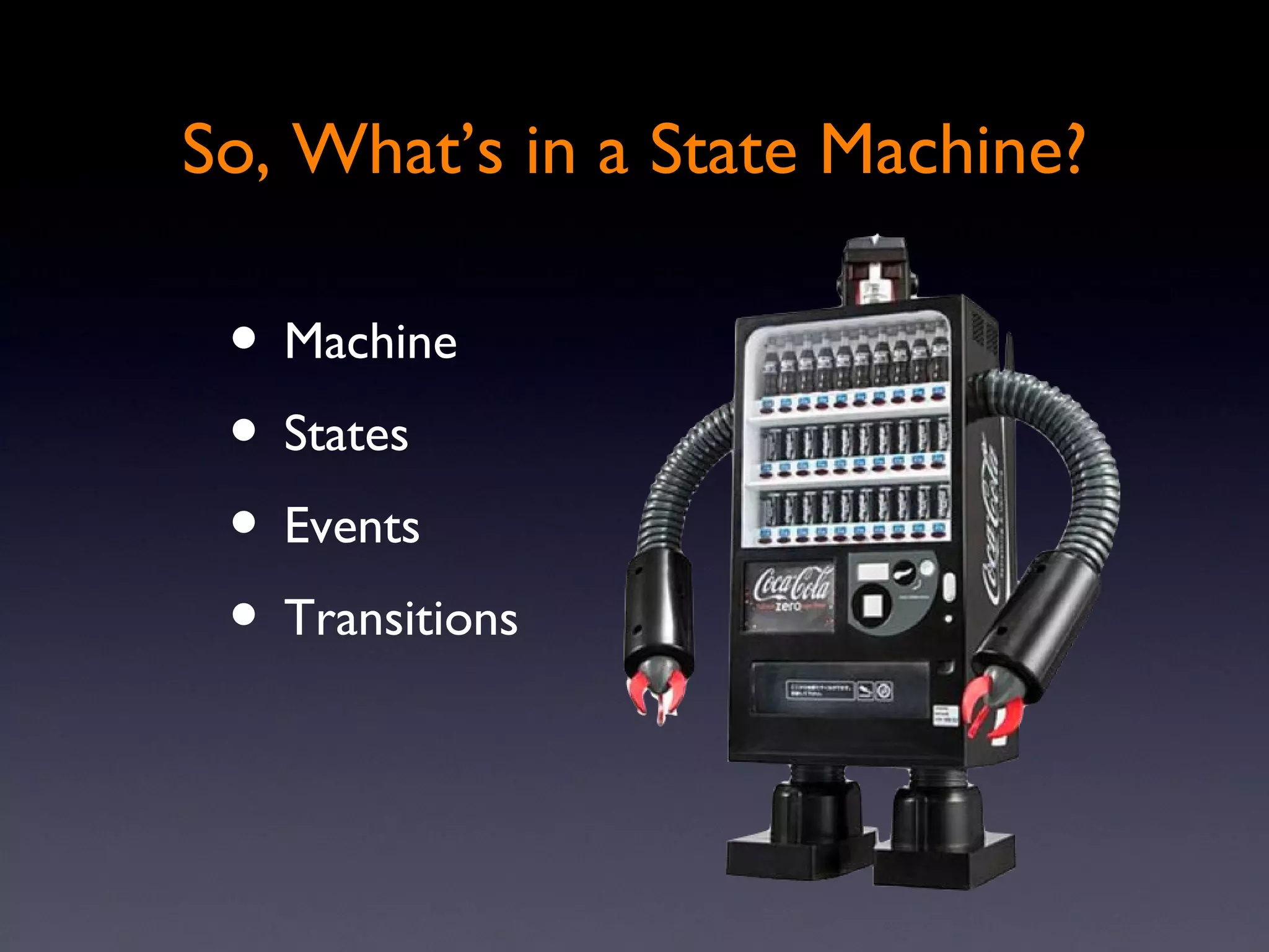 Introduction to State Machines | PPT