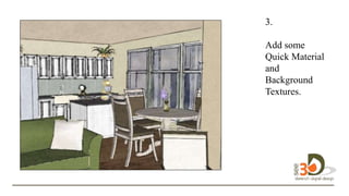 3.
D
Add some
Quick Material
and
Background
Textures.
design in 3D.
 