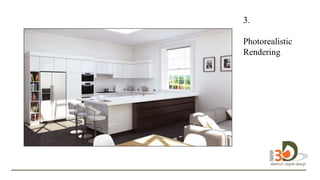 3.
Photorealistic
Renderingesig
n design in 3D.
 