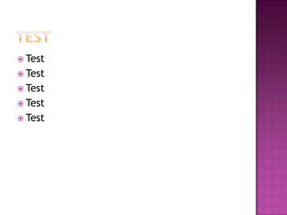  Test
 Test
 Test
 Test
 Test
 