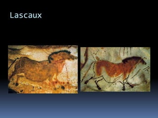 Lascaux
 