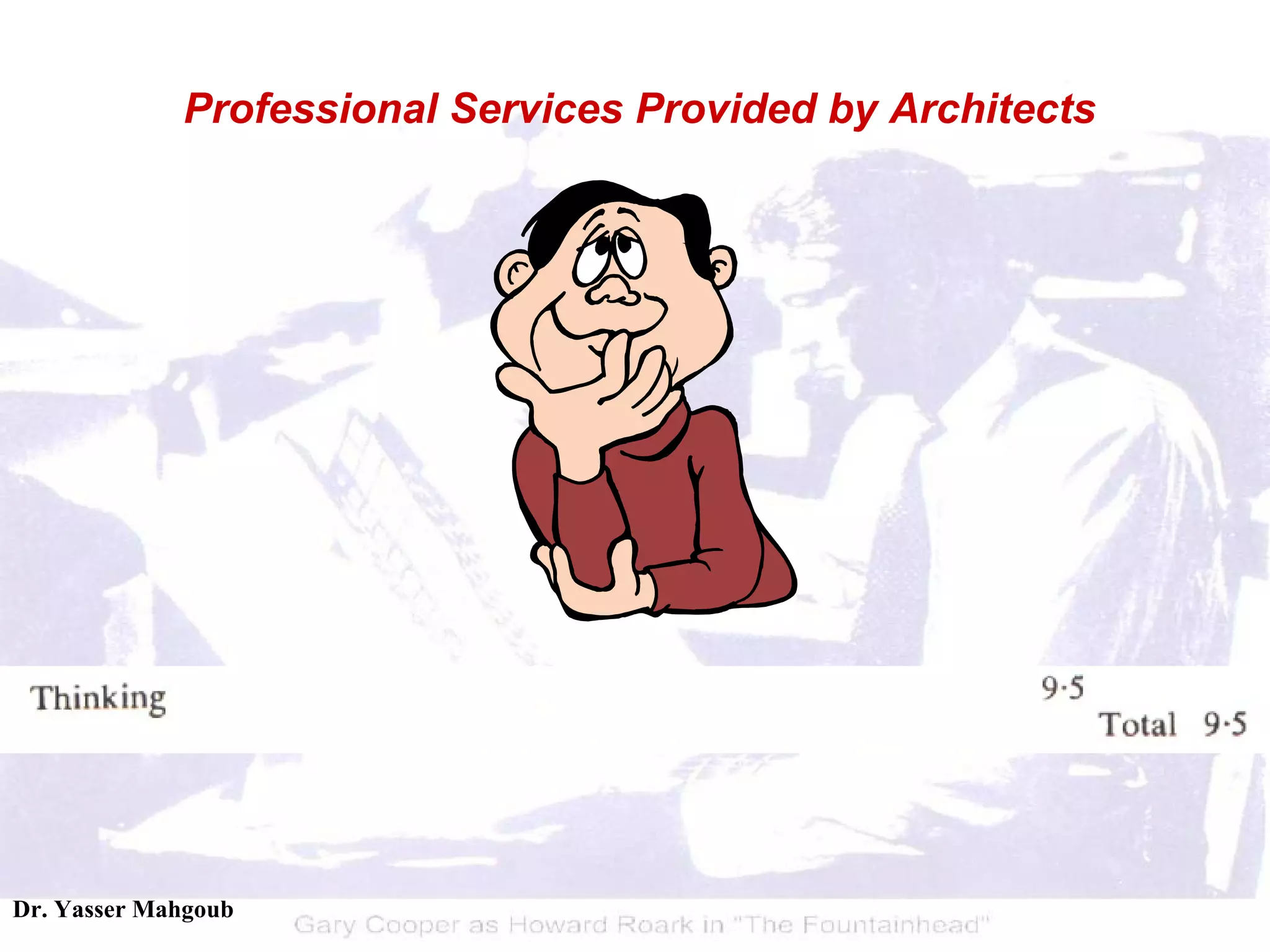 Professional Services Provided by Architects 