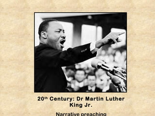 20 th Century: Dr Martin Luther
            King Jr.
 