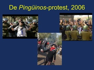 De Pingüinos-protest, 2006  
