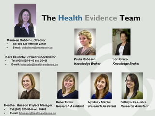 Health Evidence: A Canadian resource for facilitating evidence-informed public health decision making