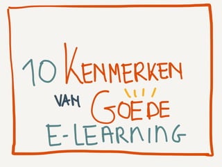 10 kenmerken goede e-learning