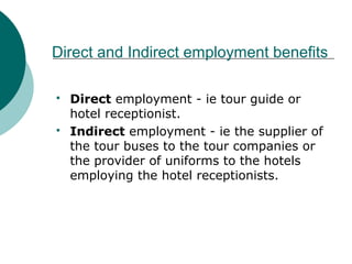 Indirect Employment Examples The impact of tourism on a host country | PPT
