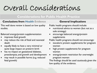 Overall Considerations
                Considerations for Public Health Practice
 Conclusions from Health Evidence        ...