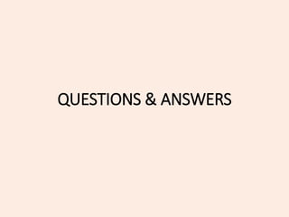 QUESTIONS & ANSWERS
 