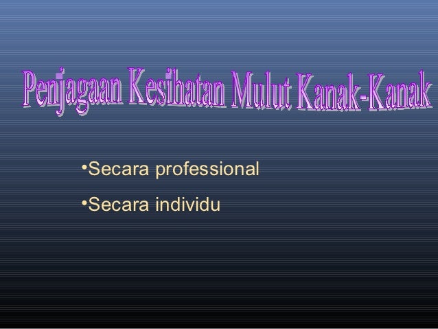 Kepentingan Gigi Part 2
