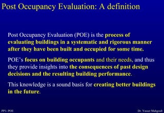 Post Occupancy Post Occupancy Evaluation - تقييم المشروعات بعد الاستخدام | PPT