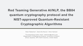 Red Teaming Generative AI and Quantum Cryptography | PPTX