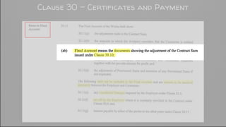 Clause 30 - Certificates and Payment
 