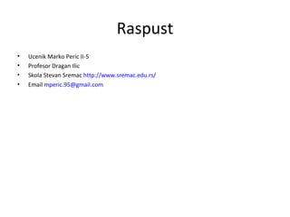 Raspust ,[object Object],[object Object],[object Object],[object Object]