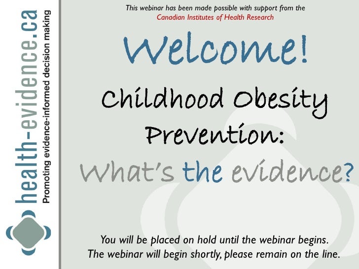 Childhood Obesity Prevention: What's the Evidence?