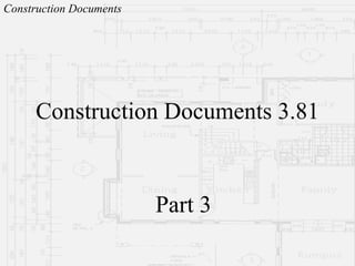Architectural Professional Practice - Construction Documents | PPT