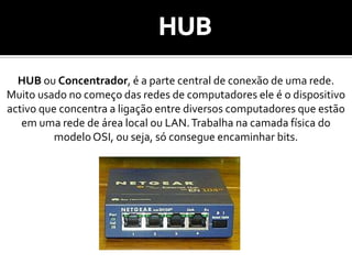ROUTERO router é um equipamento usado para fazer a comutação de protocolos, a comunicação entre diferentes redes de computadores provendo a comunicação entre computadores distantes entre si.Routers são dispositivos que operam na camada 3 do modelo OSI de referência. A principal característica desses equipamentos é seleccionar a rota mais apropriada para encaminhar os pacotes recebidos. Ou seja, escolher o melhor caminho disponível na rede para um determinado destino.