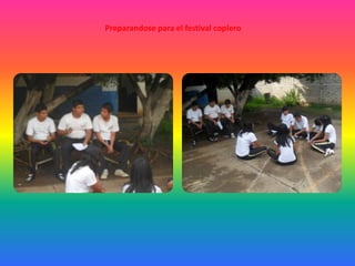 Preparandose para el festival coplero
 