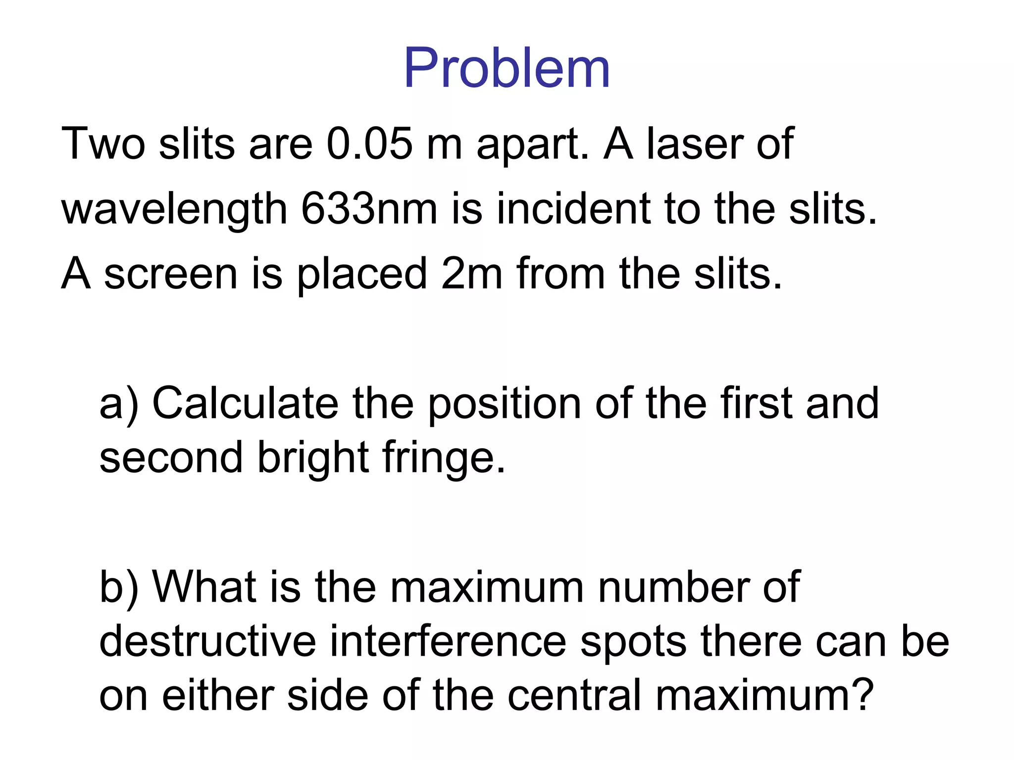 PP36_-_1_Interference_and_diffraction.ppt