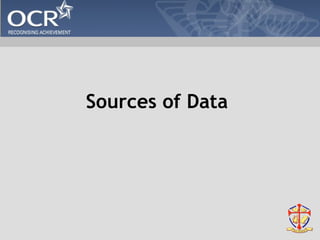 Sources of Data 
 
