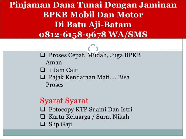 jaminan nikah surat Batam,0812 Mobil Gadai Di 6158 Motor 9678 Pegadaian BPKB jaminan nikah surat Batam,0812 Mobil Gadai Di 6158 Motor 9678 Pegadaian BPKB