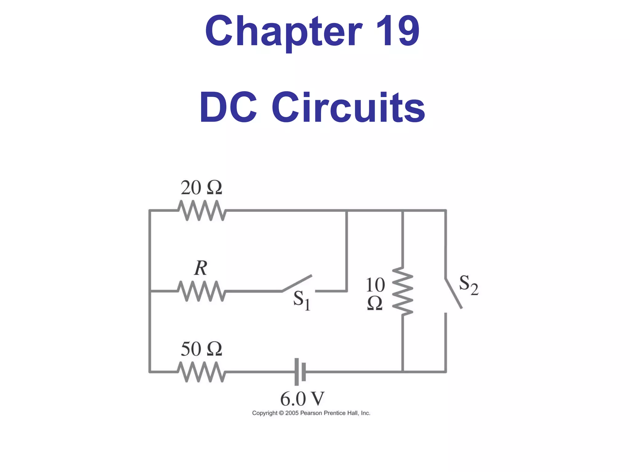 Chapter 19 DC Circuits 