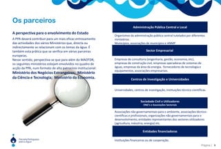 Capacidade de consolidação e organização transversal das competências nacionais no sector da água e sua divulgação internacional. 
